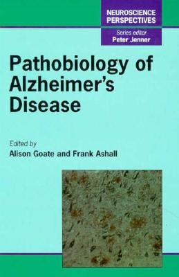 Pathobiology of Alzheimer's Disease by Jenner, Peter