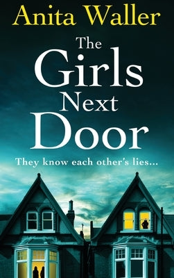 The Girls Next Door by Waller, Anita