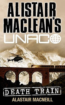Death Train by MacNeill, Alastair