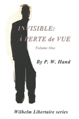 Invisible: À Perte de Vue by Hand, Claire L.
