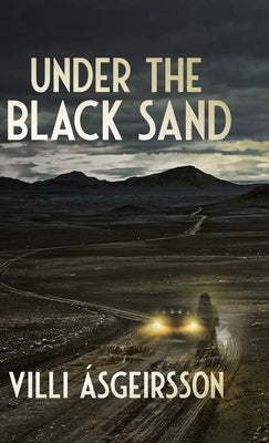 Under the Black Sand by Asgeirsson, VILLI