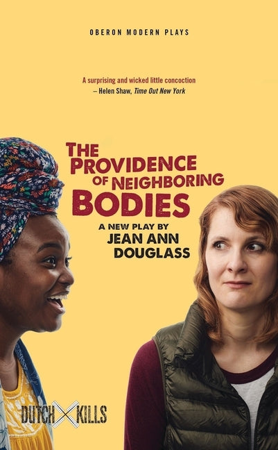 The Providence of Neighboring Bodies by Douglass, Jean Ann
