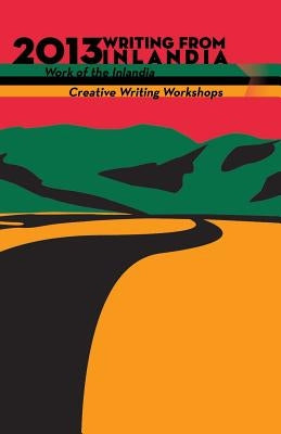 2013 Writing from Inlandia by Board, Editorial