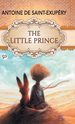 The Little Prince by Saint-Exupéry, Antoine de