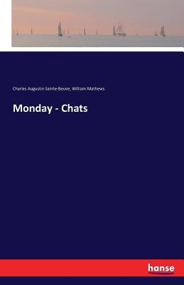 Monday - Chats by Sainte-Beuve, Charles Augustin