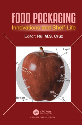 Food Packaging: Innovations and Shelf-Life by Da Cruz, Rui M. S.