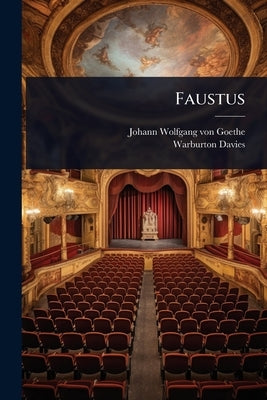 Faustus by Von Goethe, Johann Wolfgang