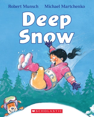 Deep Snow by Munsch, Robert
