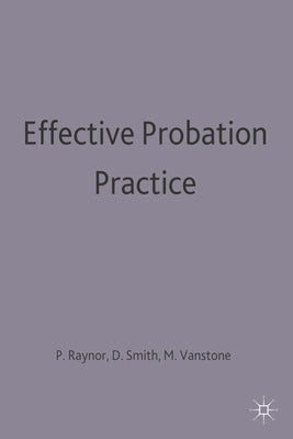 Effective Probation Practice by Raynor, Peter
