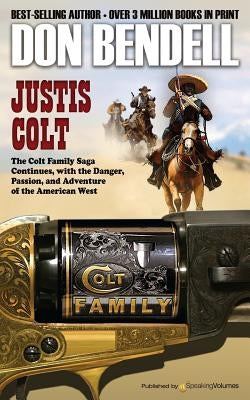 Justis Colt by Bendell, Don