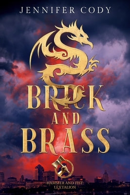 Brick and Brass by Cody, Jennifer