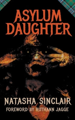 Asylum Daughter by Sinclair, Natasha