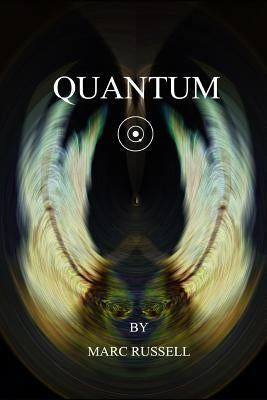 Quantum by Russell, Marc