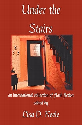 Under the Stairs by Keele, Lisa D.