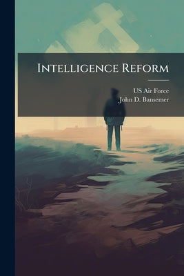 Intelligence Reform by US Air Force