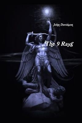 The 9 Rays by Davidson, John