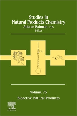 Studies in Natural Products Chemistry: Volume 75 by Rahman, Atta-Ur