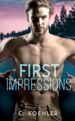 First Impressions by Koehler, C.
