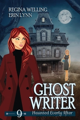 Ghost Writer (Large Print): A Ghost Cozy Mystery Series by Welling, Regina