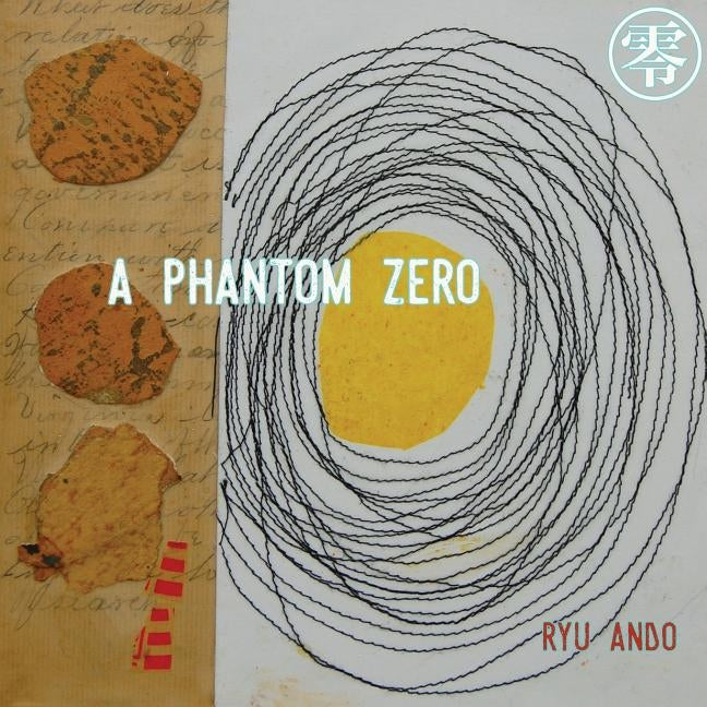 [零] a Phantom Zero by Ando, Ryu