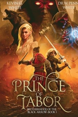 The Prince of Tabor by White, W. Penn