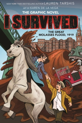 I Survived the Great Molasses Flood, 1919 by Tarshis, Lauren