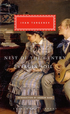 Nest of the Gentry, Virgin Soil by Turgenev, Ivan