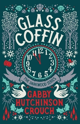 Glass Coffin by Hutchinson Crouch, Gabby