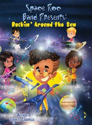 Space Roc Band Presents: Rockin' Around the Sun by Chappelle, Goddess
