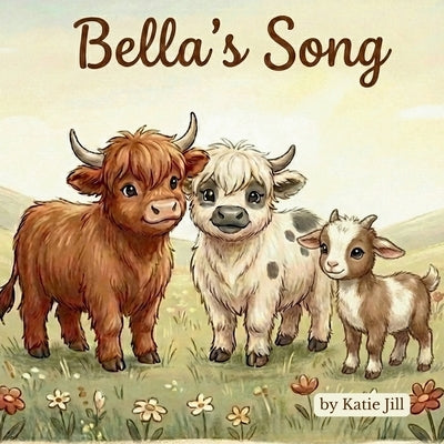 Bella's Song by Jill, Katie