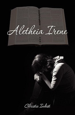 Aletheia Irene by Indest, Christie