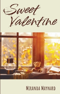 Sweet Valentine by Maynard, Miranda