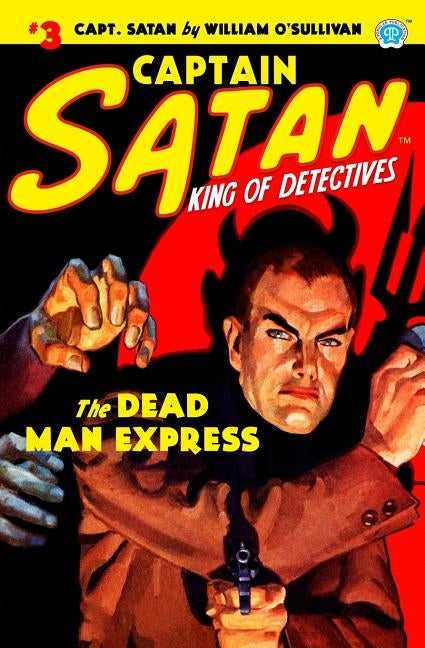 Captain Satan #3: The Dead Man Express by O'Sullivan, William