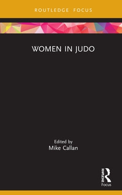 Women in Judo by Callan, Mike
