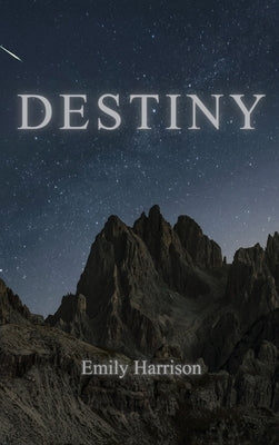 Destiny by Harrison, Emily M.