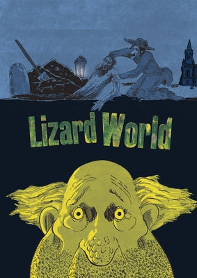 Lizard World by Bazes, Terry Richard