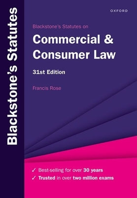 Blackstone's Statutes on Commercial & Consumer Law by Rose, Francis