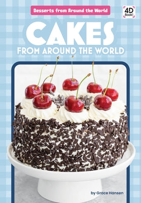 Cakes from Around the World by Hansen, Grace