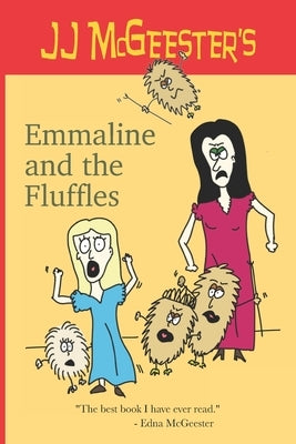 Emmaline and the Fluffles by McGeester, Jj