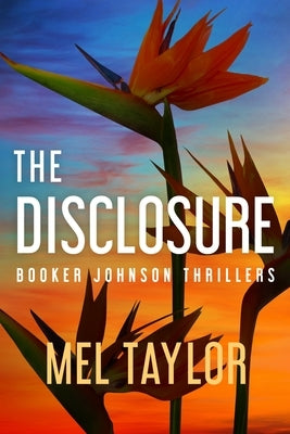 The Disclosure by Taylor, Mel