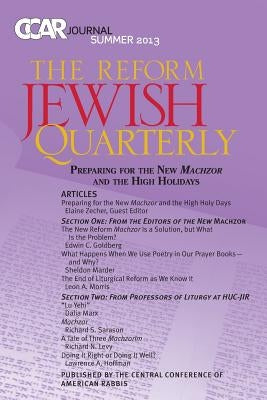 Preparing for the New Machzor - Ccar Journal, Summer 2013 by Zecher, Elaine