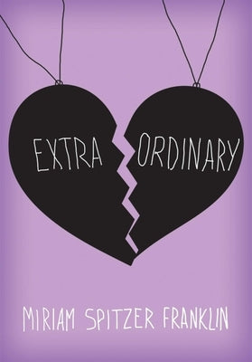 Extraordinary by Franklin, Miriam Spitzer