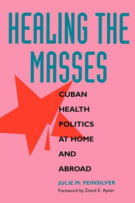 Healing the Masses by Feinsilver, Julie M.