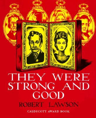 They Were Strong and Good by Lawson, Robert
