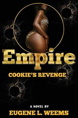 Empire: Cookie's Revenge by Weems, Eugene L.