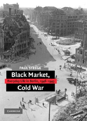 Black Market, Cold War by Steege, Paul