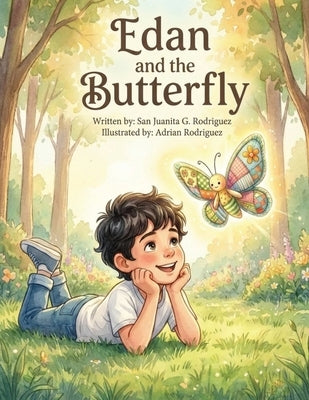 Edan and the Butterfly by Rodriguez, Adrian