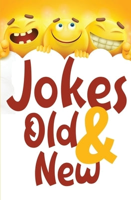 Jokes Old and New by Draper, Christine