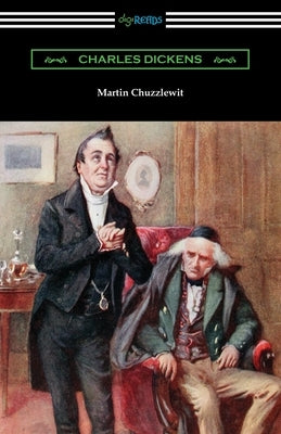 Martin Chuzzlewit by Dickens, Charles