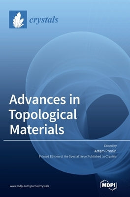 Advances in Topological Materials by Pronin, Artem